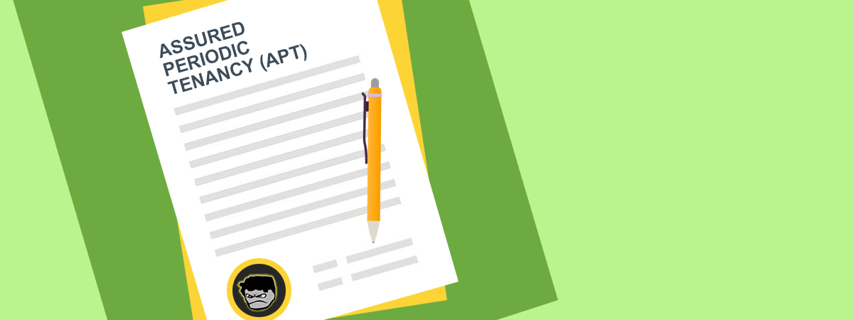 Assured Periodic Tenancy (APT)